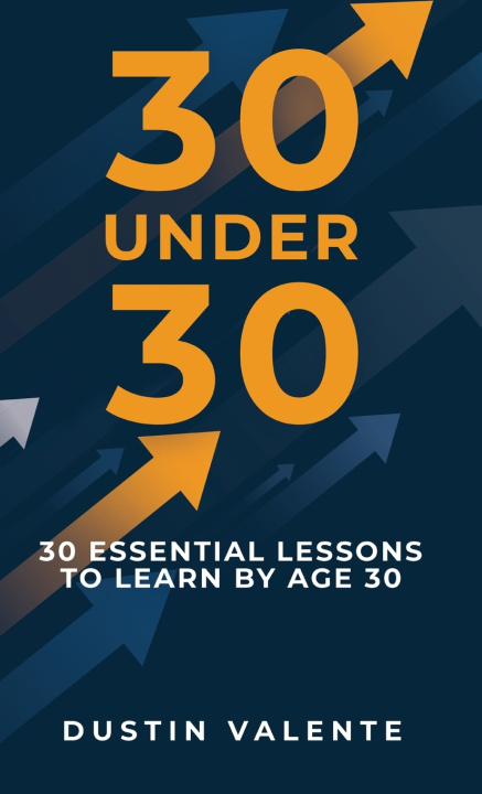 Buch 30 Under 30 Dustin Valente