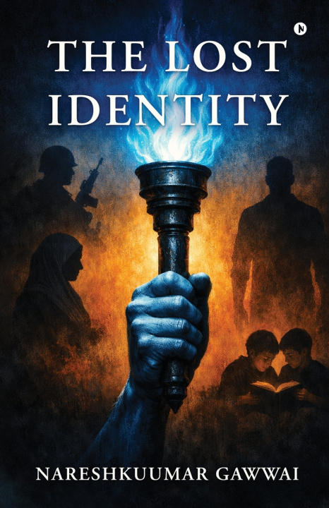 Kniha The Lost Identity Nareshkuumar Gawwai