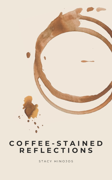 Knjiga Coffee-Stained Reflections Stacy Hinojos