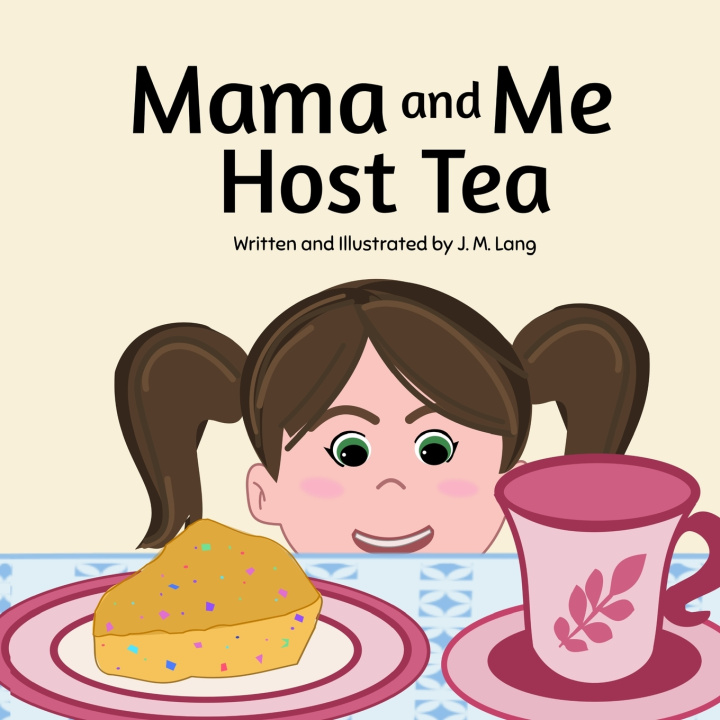 Knjiga Mama and Me Host Tea J. M. Lang