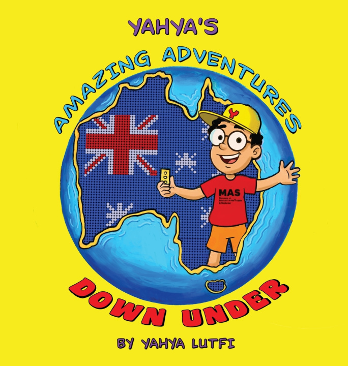 Knjiga Yahya's Amazing Adventures Down Under Yahya Lutfi