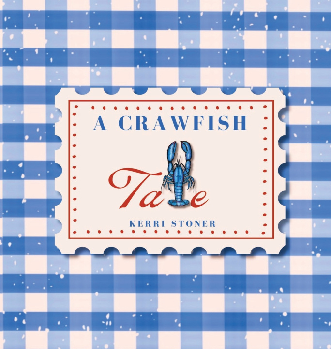 Kniha A Crawfish Tale Kerri Stoner
