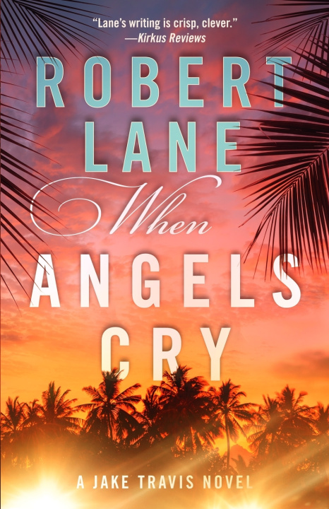 Kniha When Angels Cry Robert Lane