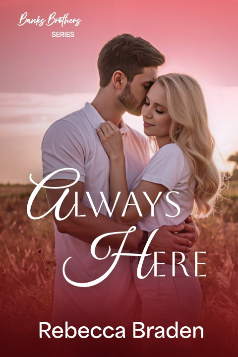 Kniha Always Here Rebecca Braden