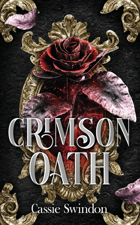 Kniha Crimson Oath Cassie Swindon