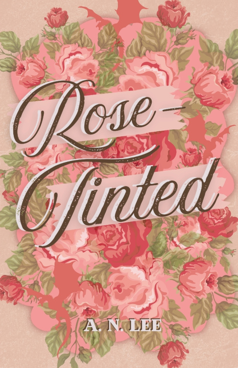 Kniha Rose-Tinted A.N. Lee