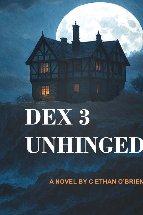 Buch Dex 3 Unhinged C Ethan O"Brien