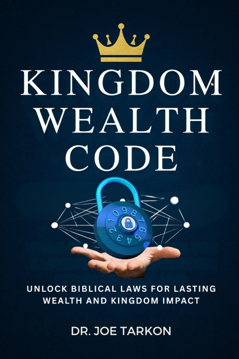 Könyv Kingdom Wealth Code JOSEPH TARKON