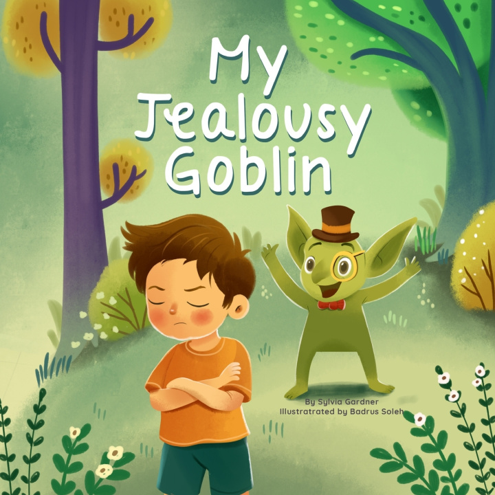 Knjiga My Jealousy Goblin Sylvia Gardner