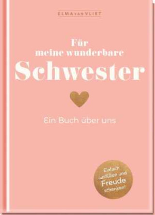 Kniha Für meine wunderbare Schwester Elma van Vliet