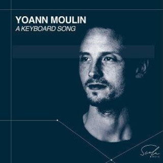 Audio Yoann Moulin: A Keyboard Song 