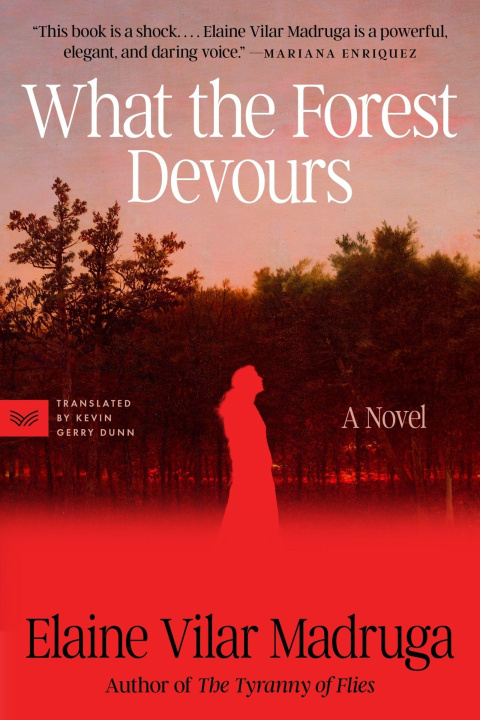 Book What the Forest Devours Kevin Gerry Dunn