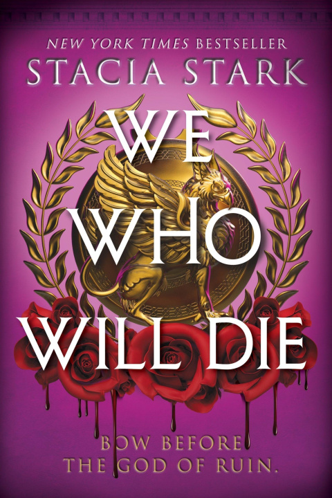 Buch We Who Will Die STARK STACIA