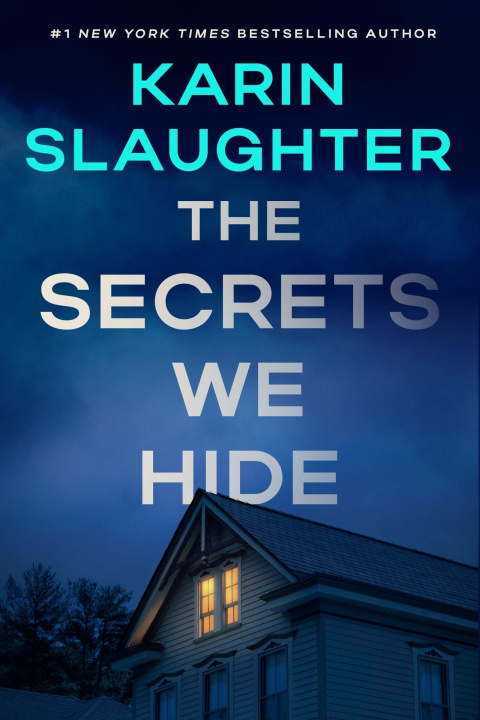 Kniha The Secrets We Hide Karin Slaughter