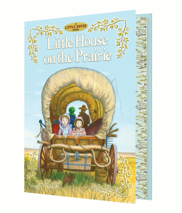 Carte Little House on the Prairie Deluxe Edition Garth Williams