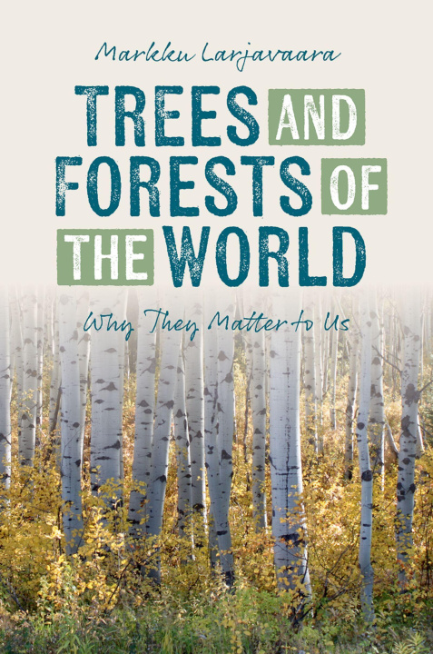 E-kniha Trees and Forests of the World Markku Larjavaara