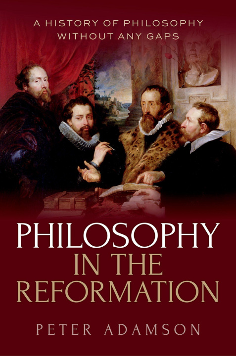 ebook Philosophy in the Reformation Peter Adamson