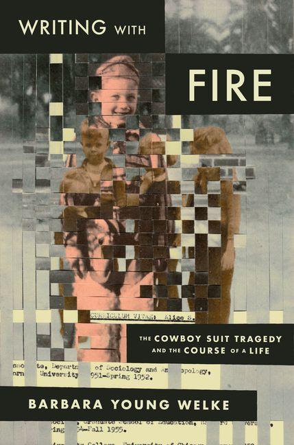 Kniha Writing with Fire Barbara Young Welke
