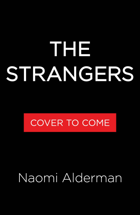Knjiga The Strangers ALDERMAN