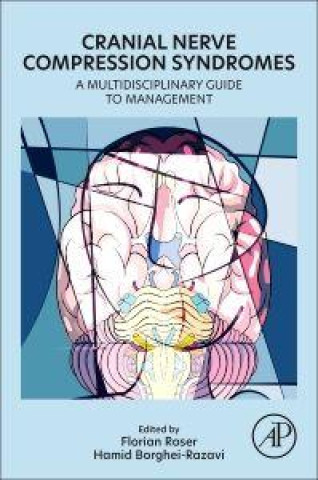 Knjiga Cranial Nerve Compression Syndromes Hamid Borghei-Razavi