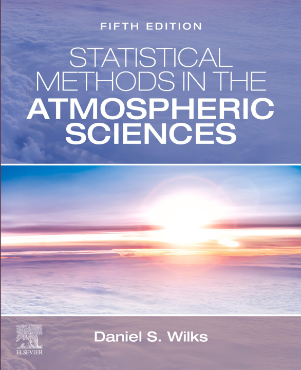 E-kniha Statistical Methods in the Atmospheric Sciences Daniel S. Wilks