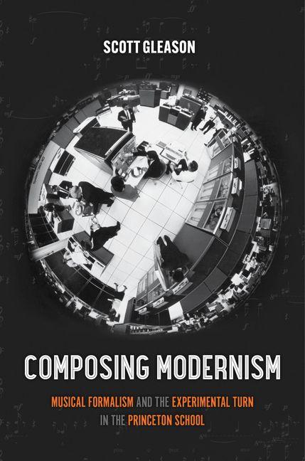 Knjiga Composing Modernism Scott Gleason