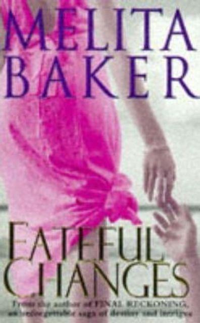 Könyv Fateful Changes Melita Baker