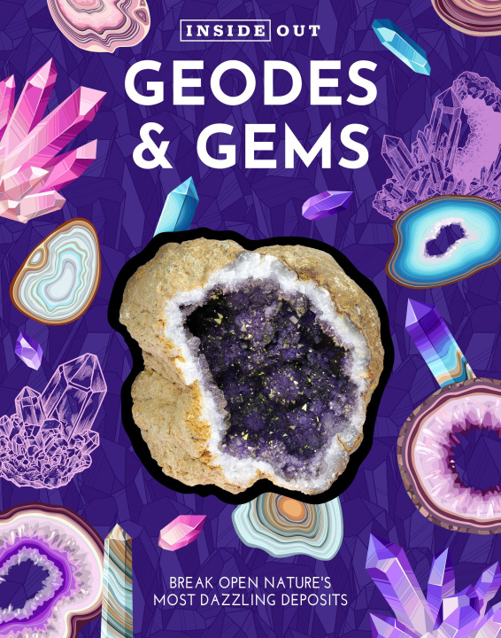 Kniha Inside Out Geodes & Gems Editors of Chartwell Books