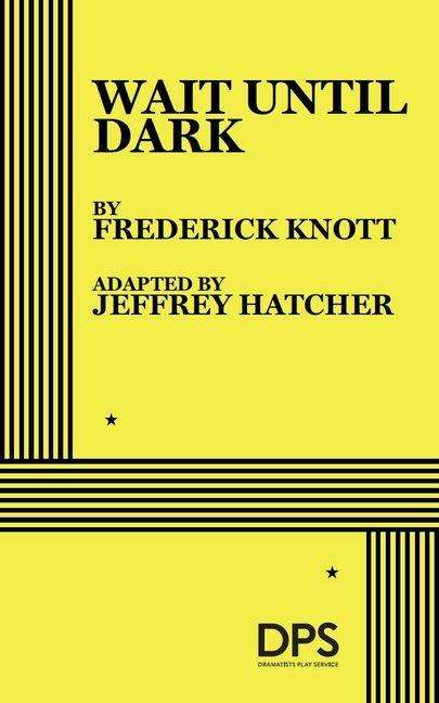 Könyv Wait Until Dark By Frederick Knott