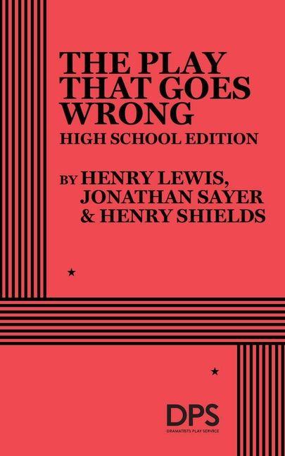 Book The Play That Goes Wrong (High School Edition) Henry Lewis