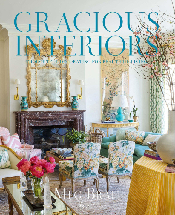 Kniha Gracious Interiors BRAFF MEG