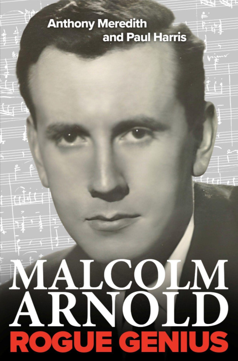 Boek Malcolm Arnold: Rogue Genius Paul Harris