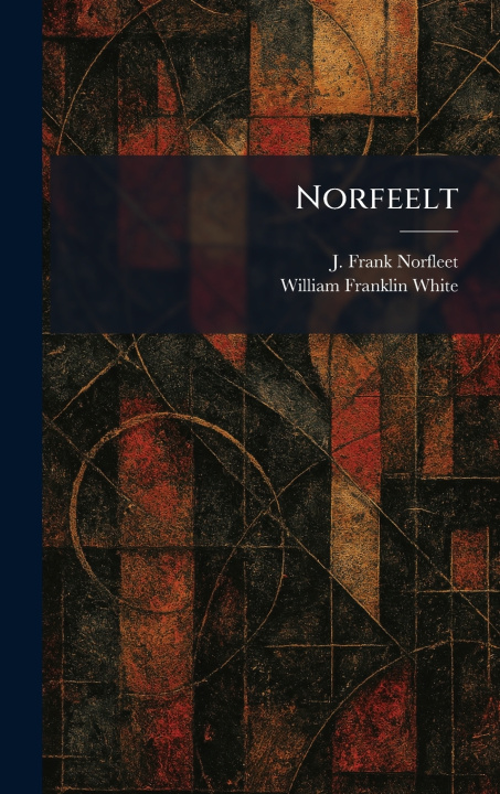 Könyv Norfeelt J. Frank Norfleet