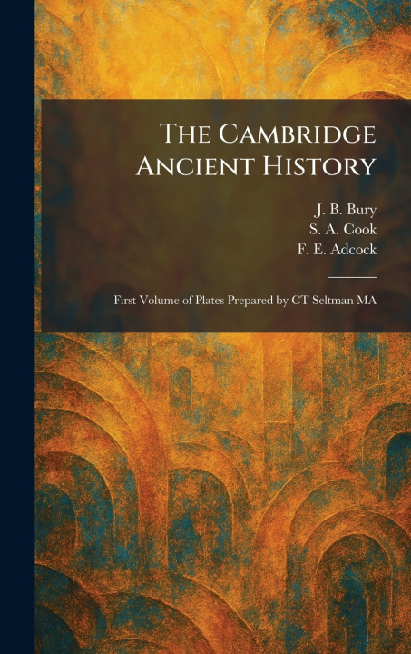 Knjiga The Cambridge Ancient History J. B. Bury