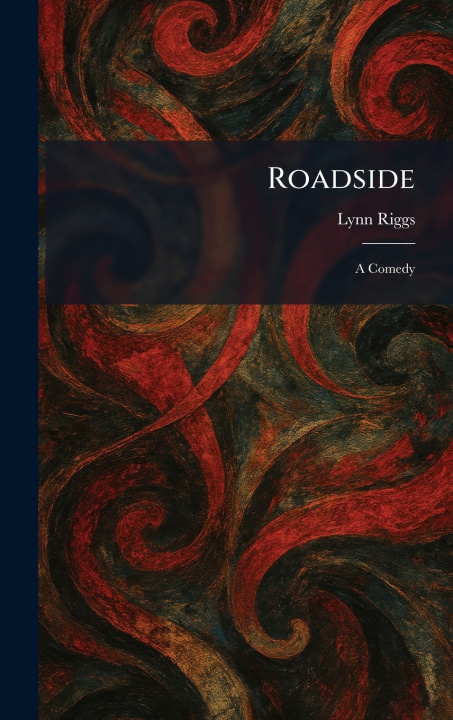 Könyv Roadside Lynn Riggs