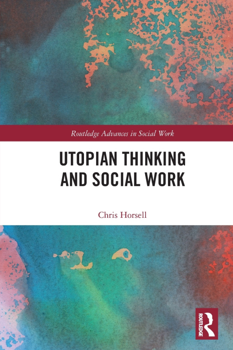 Boek Utopian Thinking and Social Work Chris Horsell
