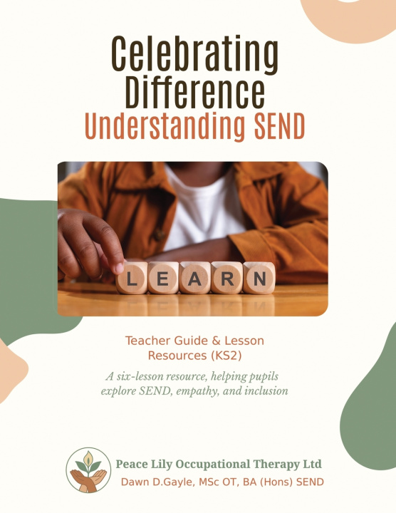 Kniha Celebrating Difference - Understanding SEND Dawn D. Gayle