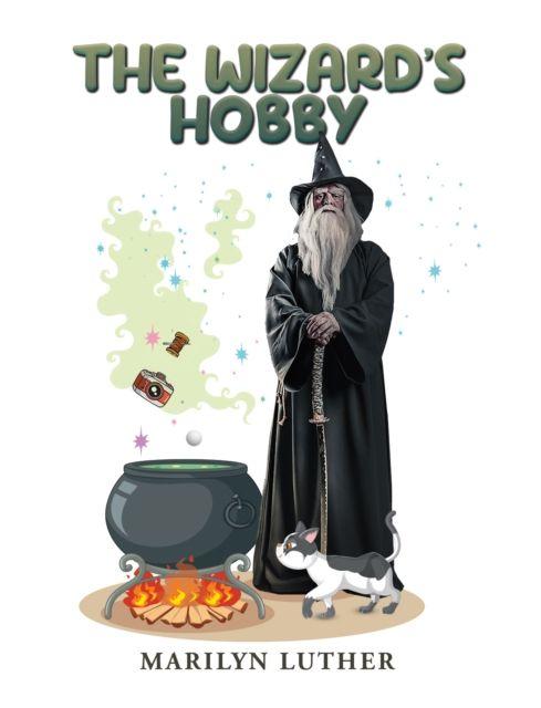 Kniha The Wizard's Hobby Marilyn Luther