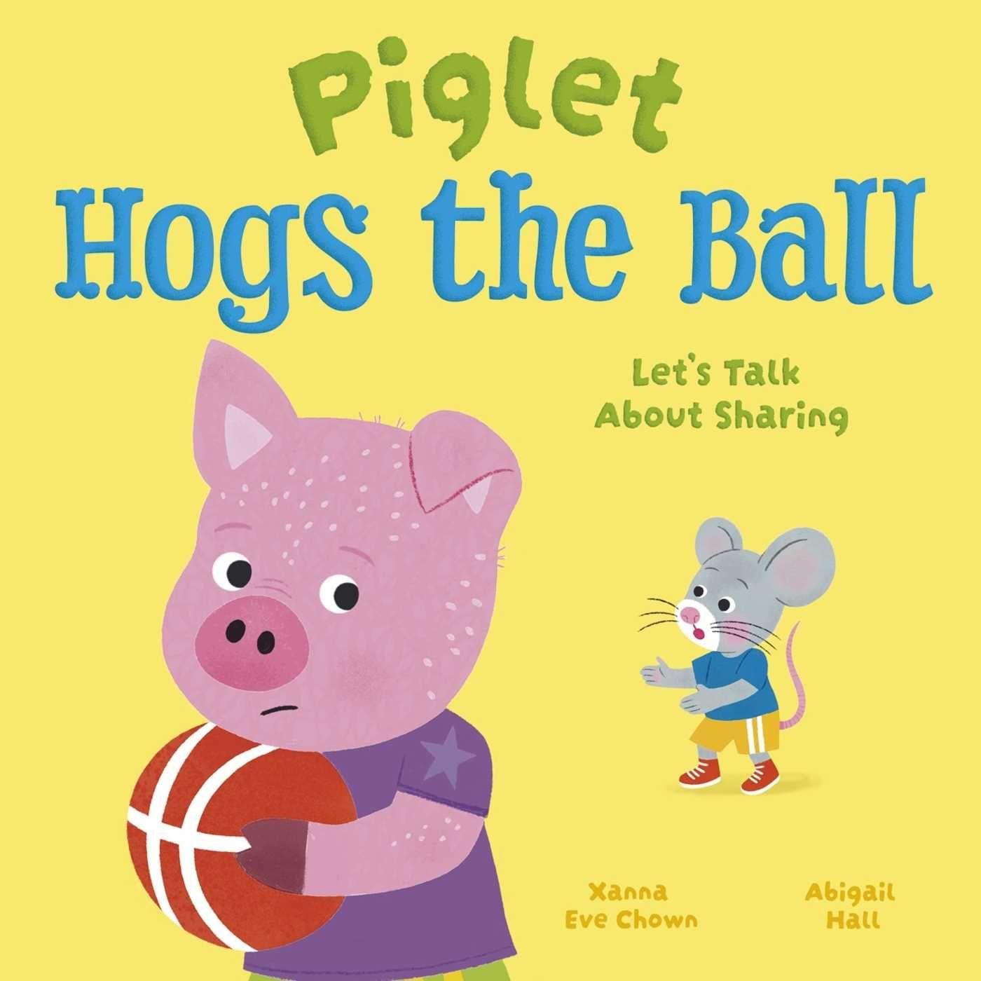 Książka Piglet Hogs the Ball Abigail Hall