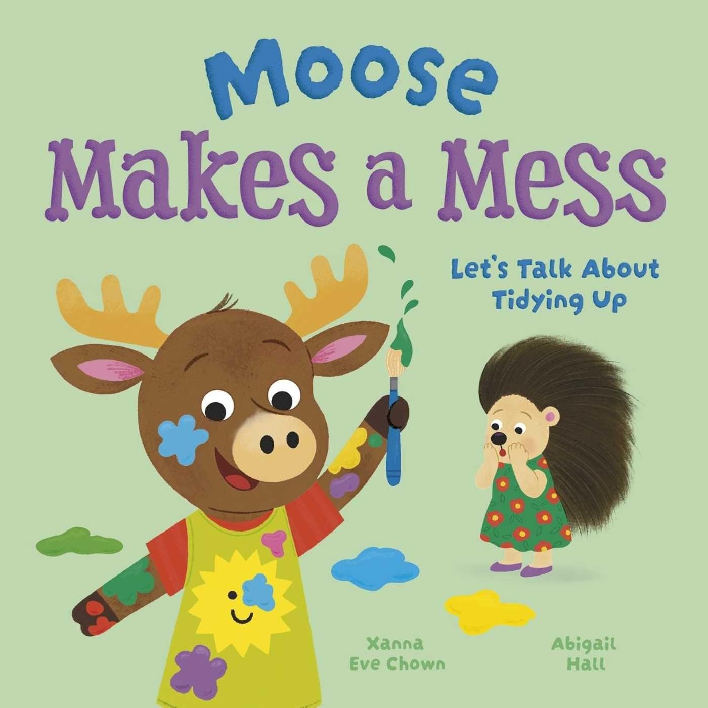 Kniha Moose Makes a Mess Abigail Hall