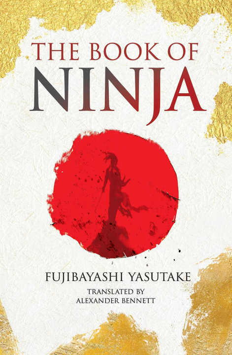 Książka The Book of Ninja Alexander Bennett