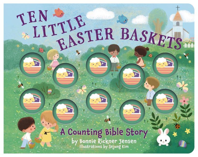 Kniha Ten Little Easter Baskets Sejung Kim
