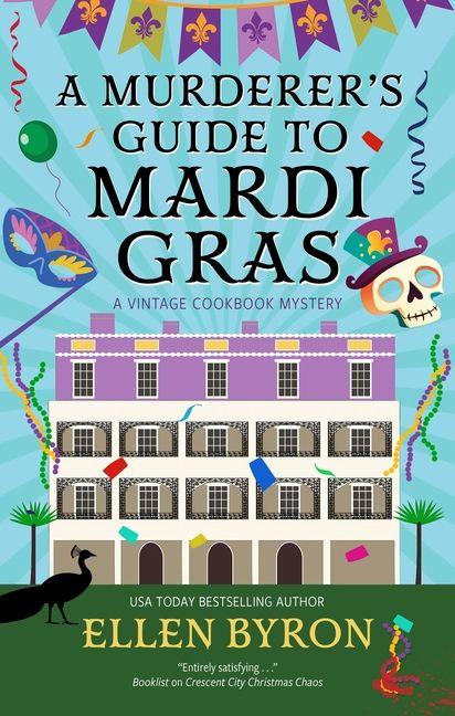 Livro A Murderer's Guide to Mardi Gras Ellen Byron