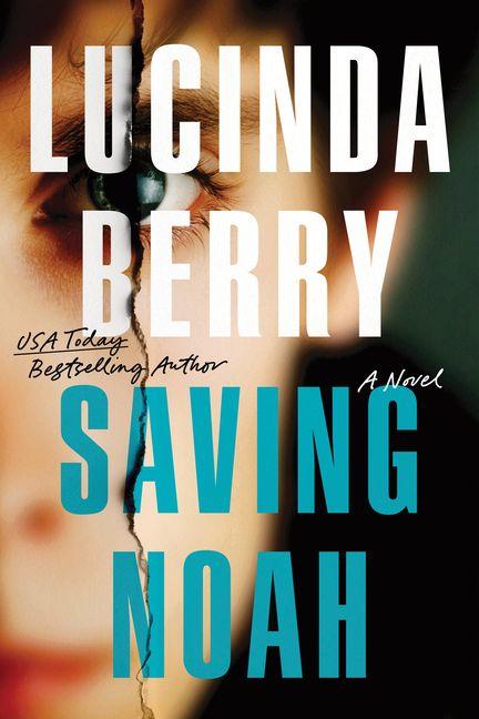 Könyv Saving Noah BERRY LUCINDA