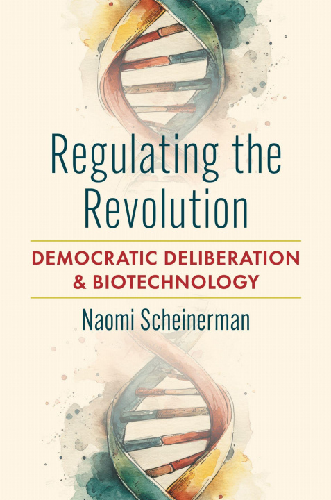 Knjiga Regulating the Revolution Naomi Scheinerman