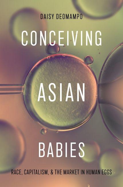 Kniha Conceiving Asian Babies Daisy Deomampo