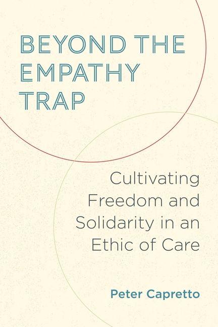 Kniha Beyond the Empathy Trap Peter Capretto