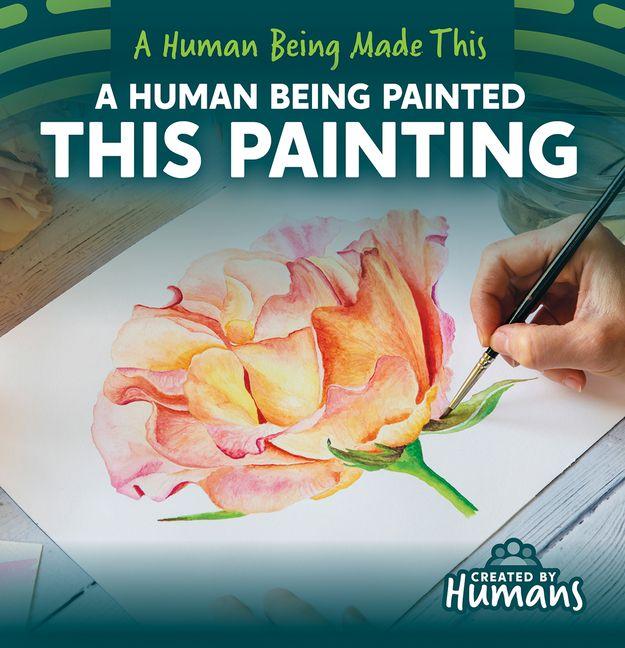 Knjiga A Human Being Painted This Painting 