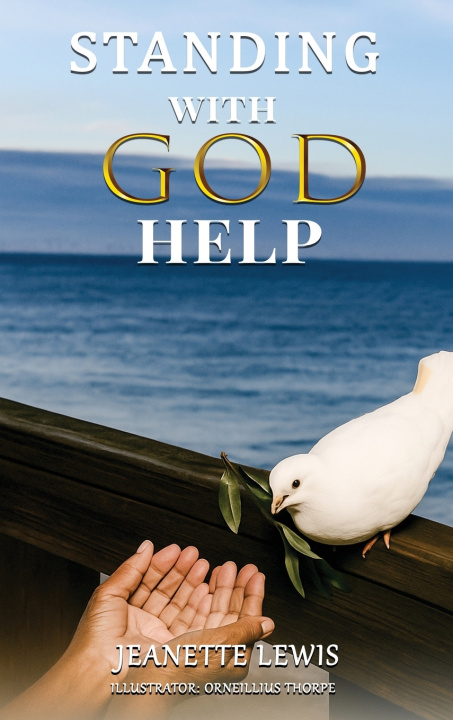 Kniha Standing with God Help Jeanette Lewis