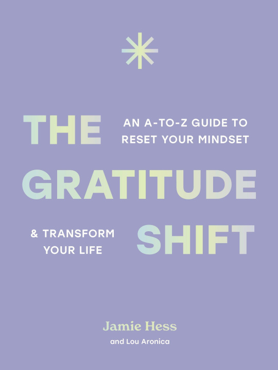 Boek The Gratitude Shift Lou Aronica